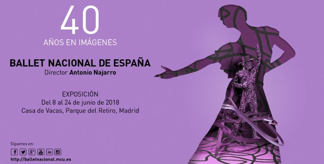 Exposición 40 años en imágenes. Ballet Nacional de España.